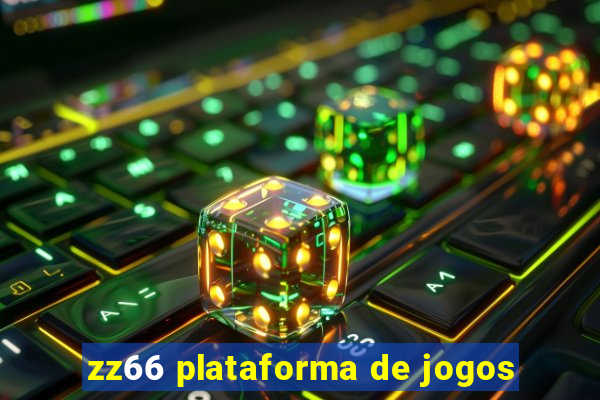 zz66 plataforma de jogos